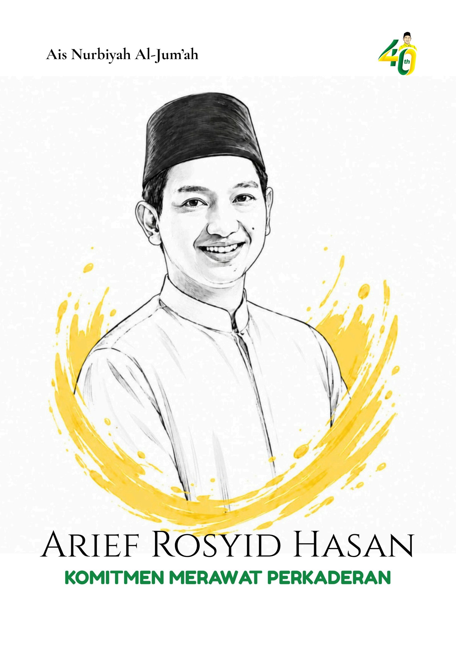 2026 - Arief Rosyid Hasan, Komitmen Merawat Perkaderan (ARH)