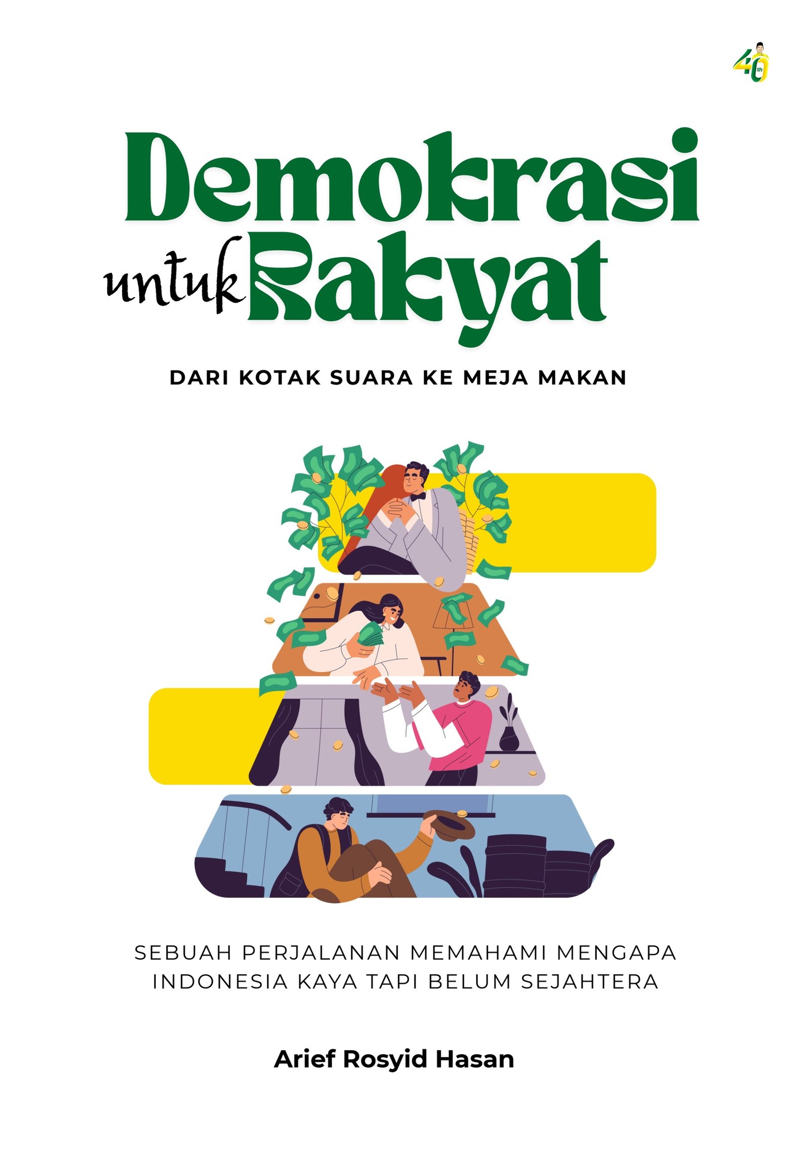 2026 - DEMOKRASI UNTUK RAKYAT Dari Kotak Suara ke Meja Makan (ARH)